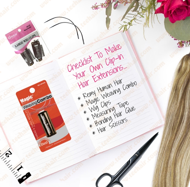Checklist for making your own clip in hair extensions By Barbies Beauty Bits and Divatress hair